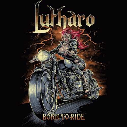 Lutharo : Born to Ride